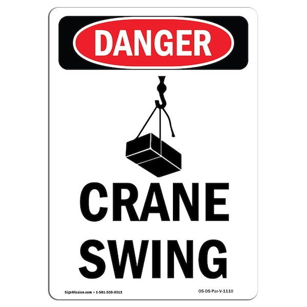 Safety Sign, OSHA Danger, 5" Height, Crane Swing, Portrait, 10PK